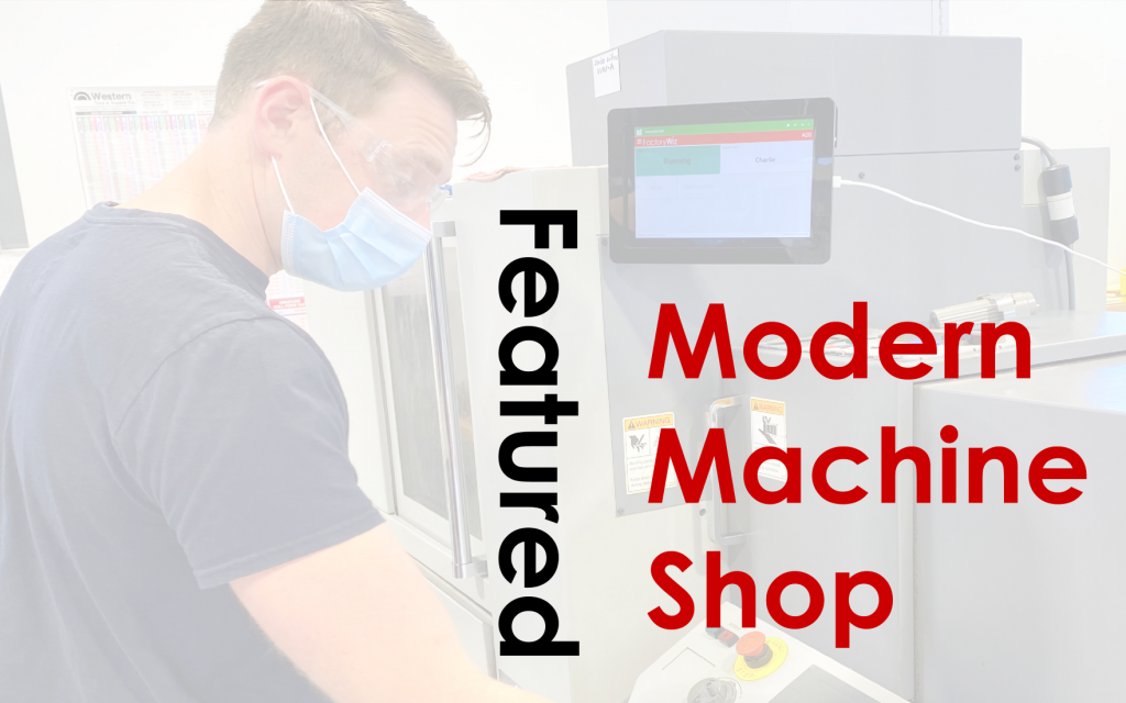 FactoryWiz Monitoring Featured in Modern Machine Shop
